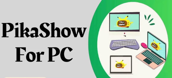 Pikashow for Pc